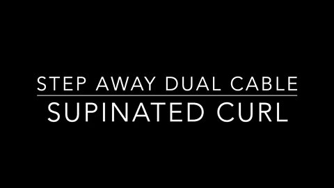 Step Away Dual Cable Supinated Curl