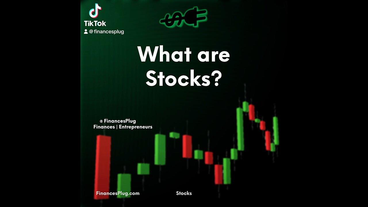 What are Stocks?