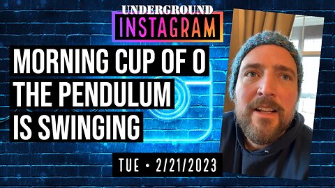 Owen Benjamin, Instagram Morning Cup Of O 🐻 The Pendulum Is Swinging | February 21, 2023