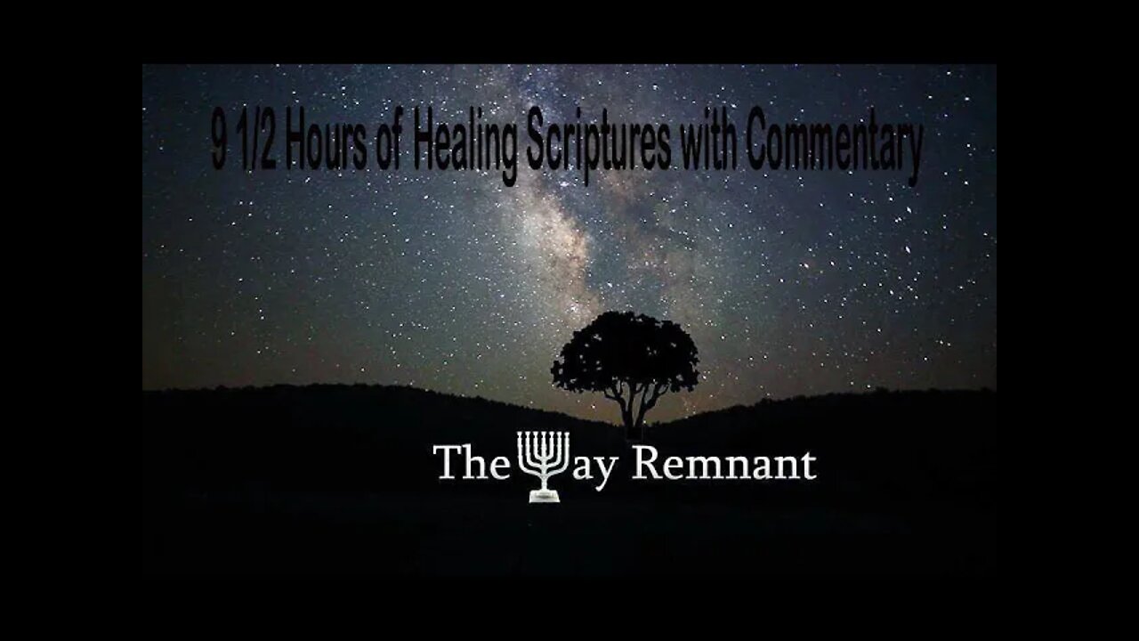 9 1/2 Hr Healing Scriptures Meditation Relaxation