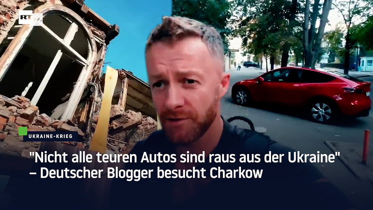 "Nicht alle teuren Autos sind raus aus der Ukraine" – Deutscher Blogger besucht Charkow