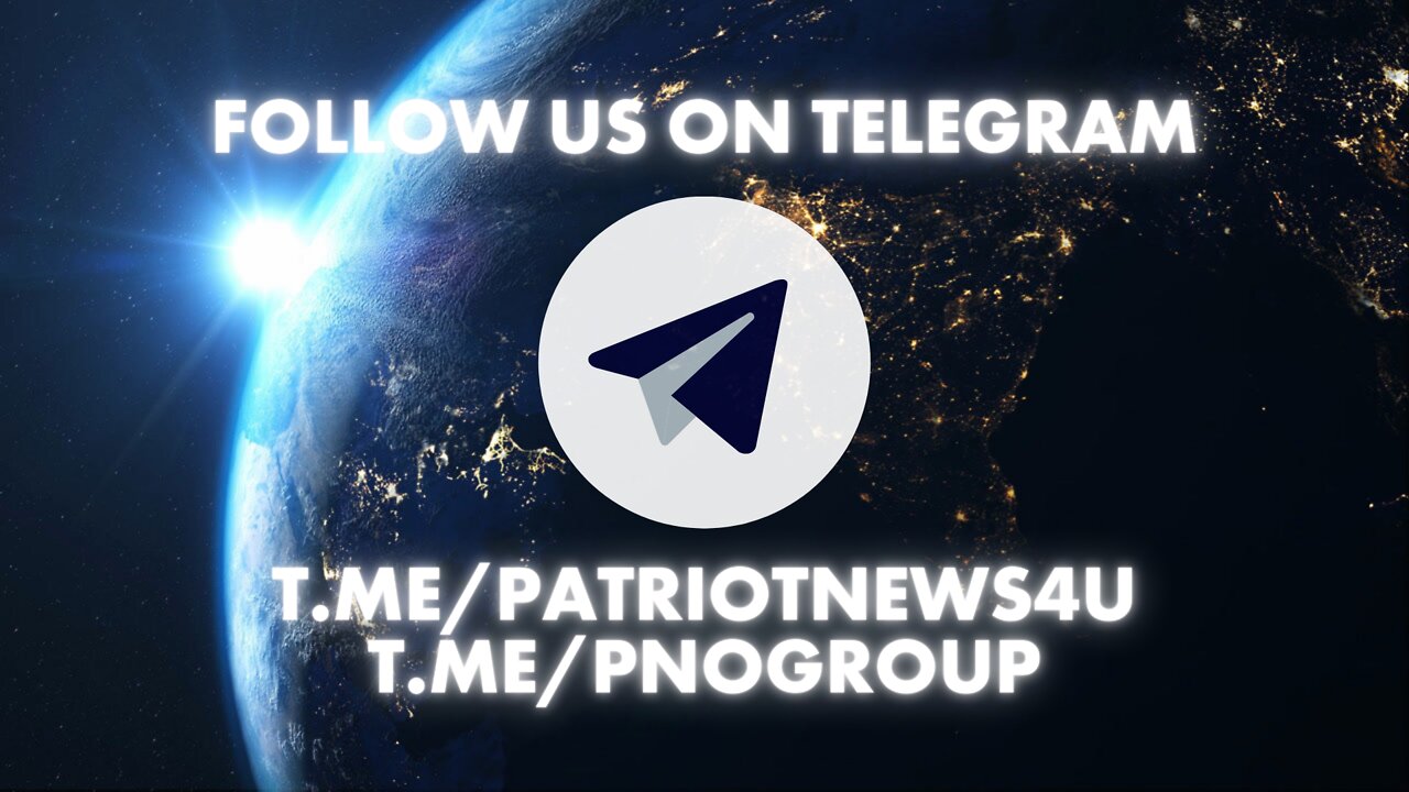 Follow Patriot News Outlet On Telegram: @PatriotNews4u, @PnoGroup