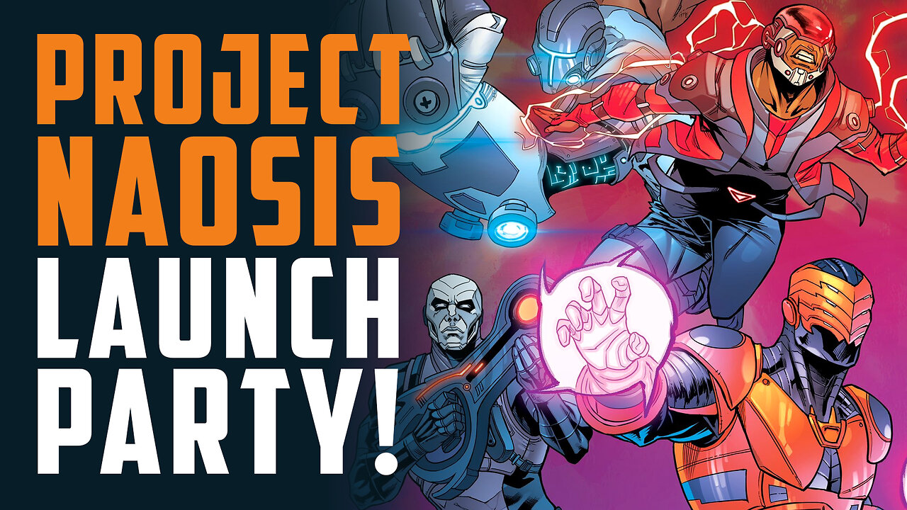 PROJECT NAOSIS #0-4 Launch Party!