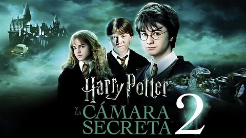 CINERAVE - Harry Potter y La Cámara Secreta [𝗝-𝗖]