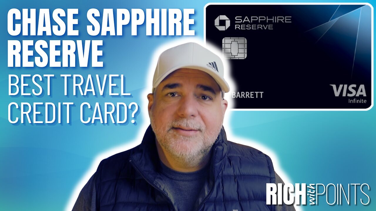 Is the Chase Sapphire Reserve the Best Travel Credit Card?