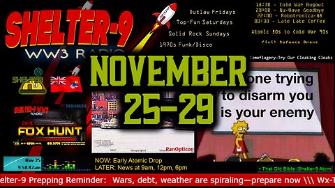 24/7 Music/Wx/Prepping | Mon-Nov25 | WW3