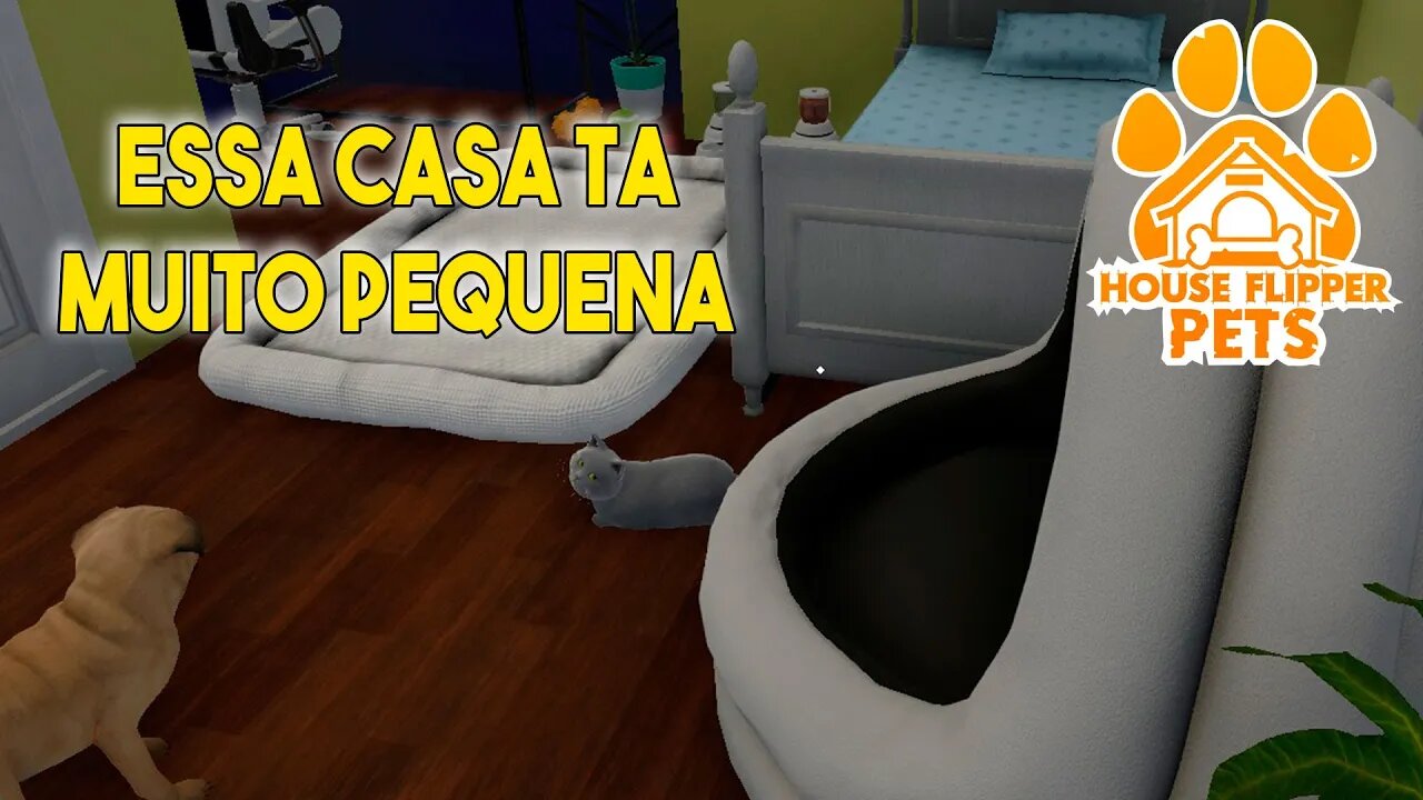 HOUSE FLIPPER PETS DLC A NOSSA CASA TA FICANDO PEQUENA PARA OS PETS 06