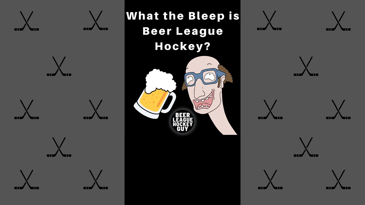 What the #$*! is Beer League Hockey?