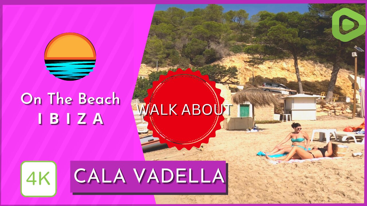 Cala Vadella, Walk About Rumble 4K