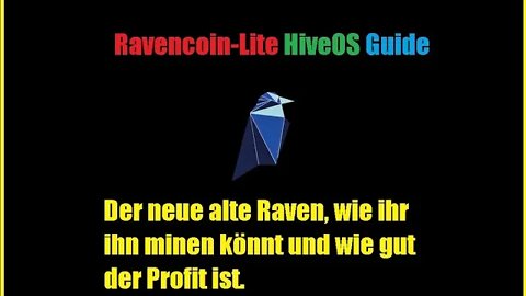 😍RavenCoinLite😍 Holt euch ein großes Stück vom 🥮Kuchen🥮 HiveOs Guide