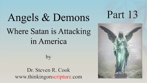 Where Satan is Attacking in America - Part 1