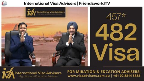 482 Visa Details | International Visa Advisers | FriendsworldTV