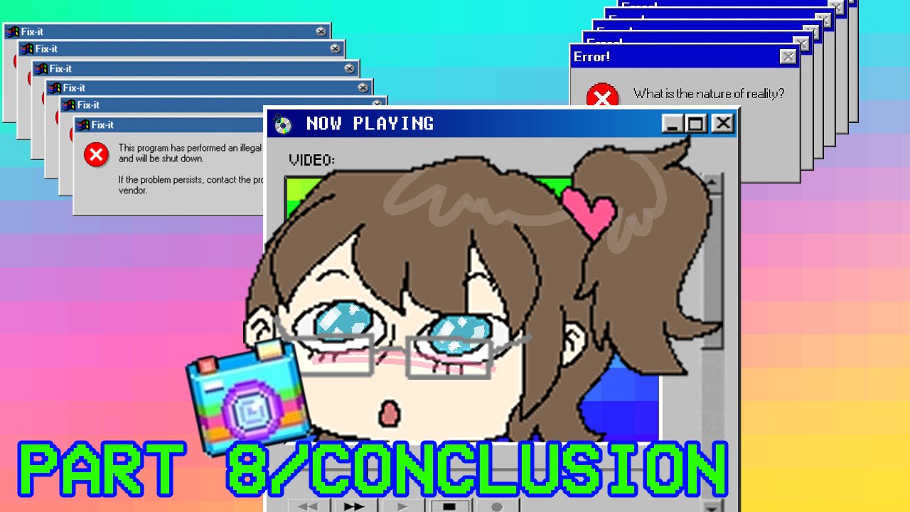 [vidya game] broken reality (pt 8/conclusion)