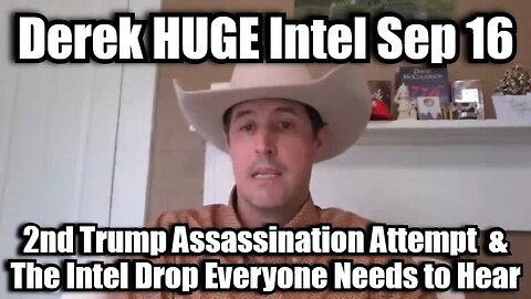 Derek Johnson: 2ND Trump Assassination Attempt & The Intel Drop Everyone Needs to Hear!