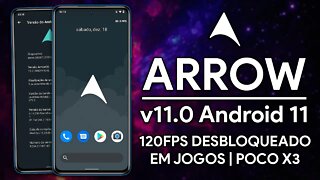 ARROW-OS ROM v11.0 December Update | Android 11 | ROM COM FPS DESBLOQUEADO PARA POCO X3!