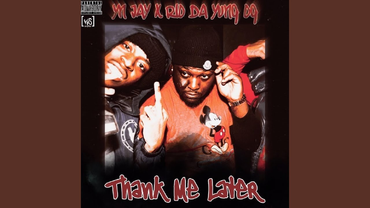 Thank Me Later (feat. Rio Da Yung OG)