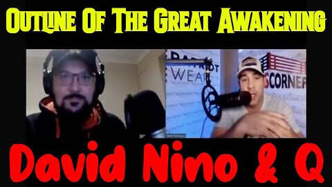 David Nino & Q - "Outline Of The Great Awakening"