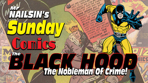 Mr Nailsin's Sunday Comics: The Nobleman Of Crime!