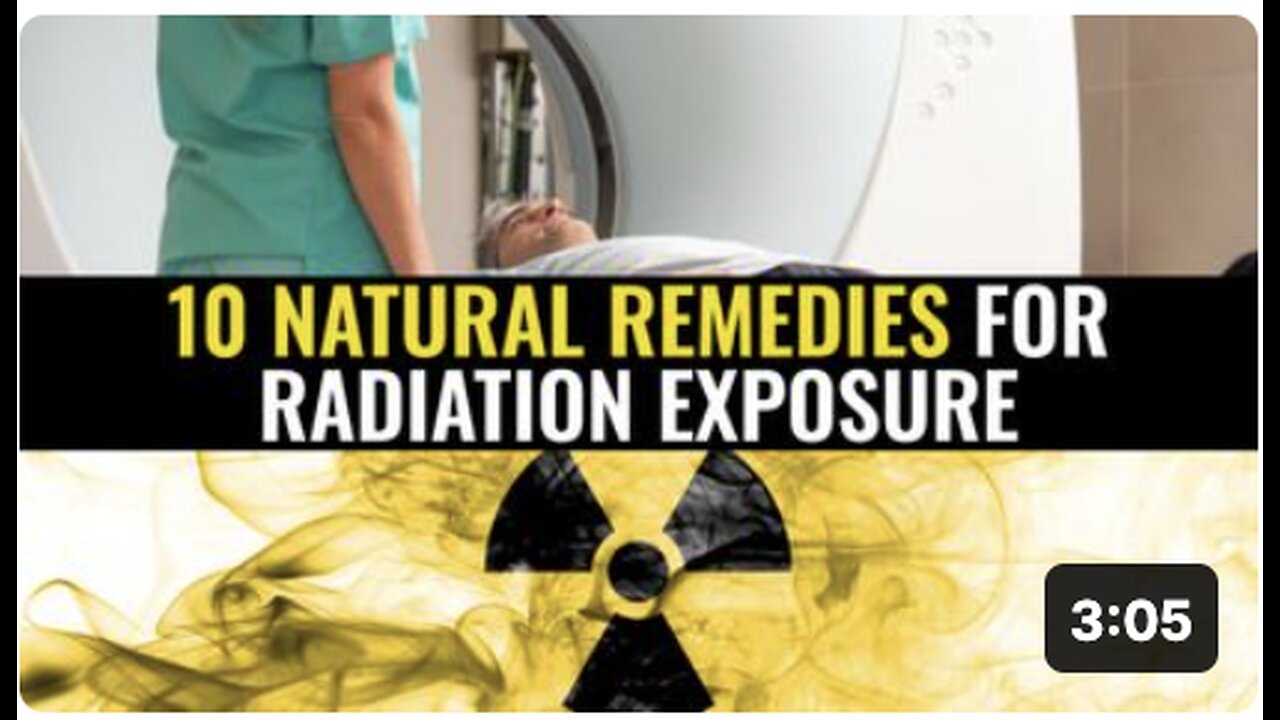 10 Natural remedies for radiation exposure