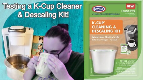 Putting URNEX K-Cup Cleaning & Descaling Kit to the Test!