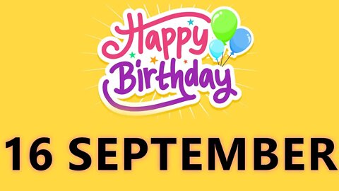 Happy Birthday to all who have Birthday on 16 September - Birthday Wish From Birthday Bash