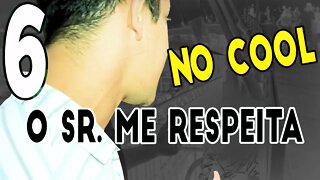 NO COOL O SR ME RESPEITA | SÉRIE POLÍCIA 190 | VÍDEO 6