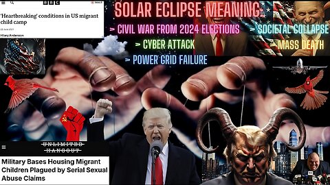 2024 Solar Eclipse: elections Civil War | Chaos & Collapse