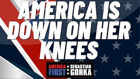 America is down on her knees. Bryan Dean Wright with Sebastian Gorka on AMERICA First