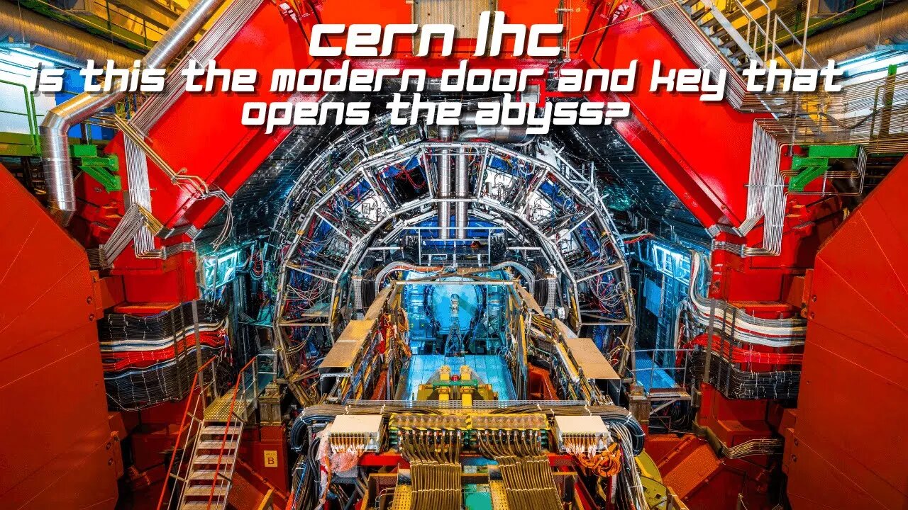 Cern LHC: Is this the Modern Door and key to the Abyss?