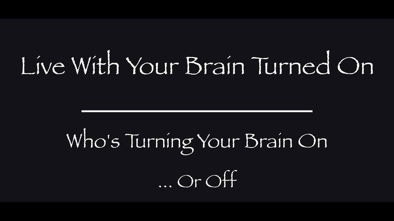 Who’s Turning Your Brain On … Or Off