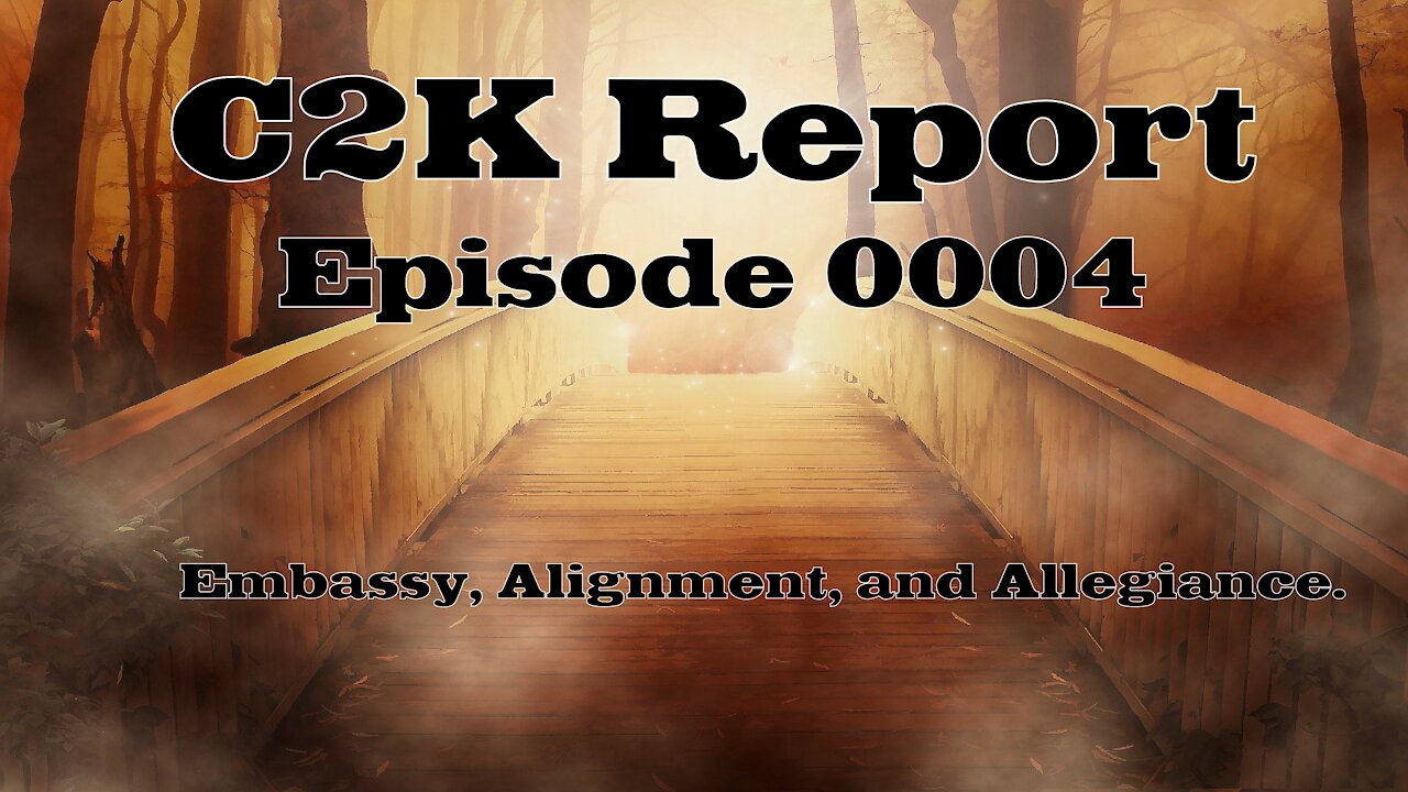 C2K Report #0004: Embassy, alignment, and allegiance.