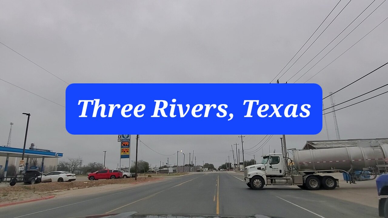 Three Rivers, Texas Driving tour