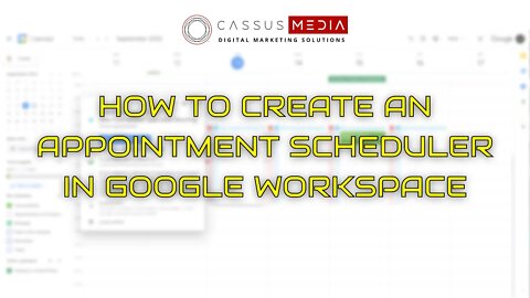 How To Create Appointment Schedulers in Google