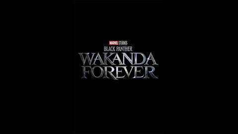 Wakanda Forever - Movie Review