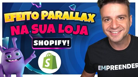 Como adicionar Efeito Parallax na sua loja da Shopify