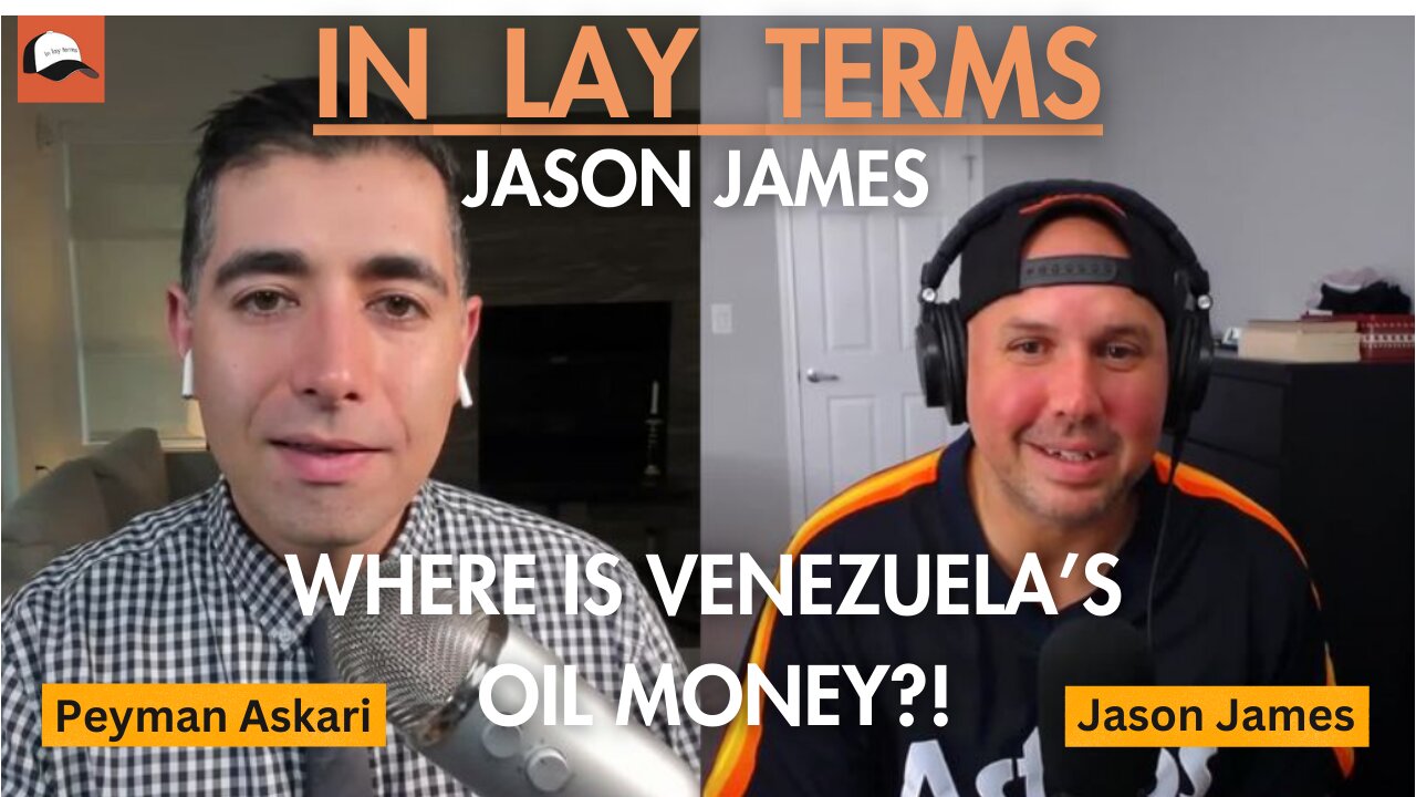 Jason James | EP 62 | WHERE IS VENEZUELA’S OIL MONEY?!