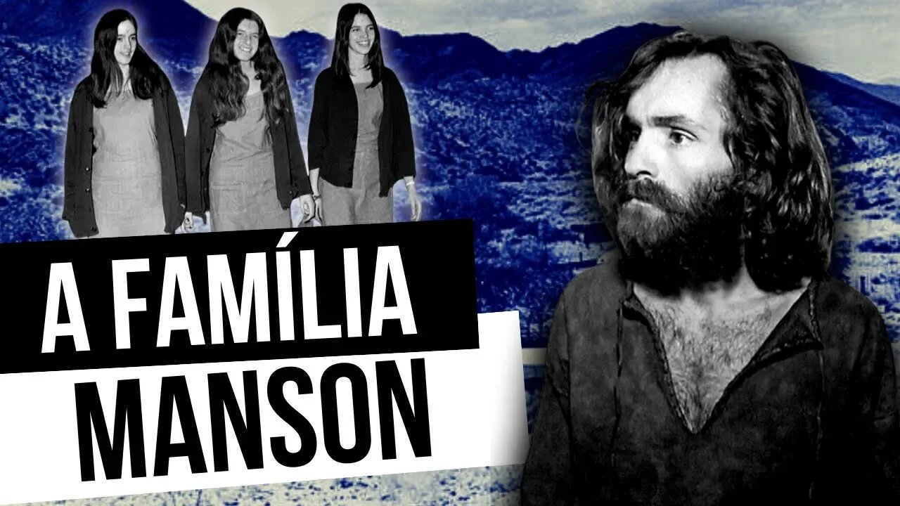 A FAMÍLIA MANSON