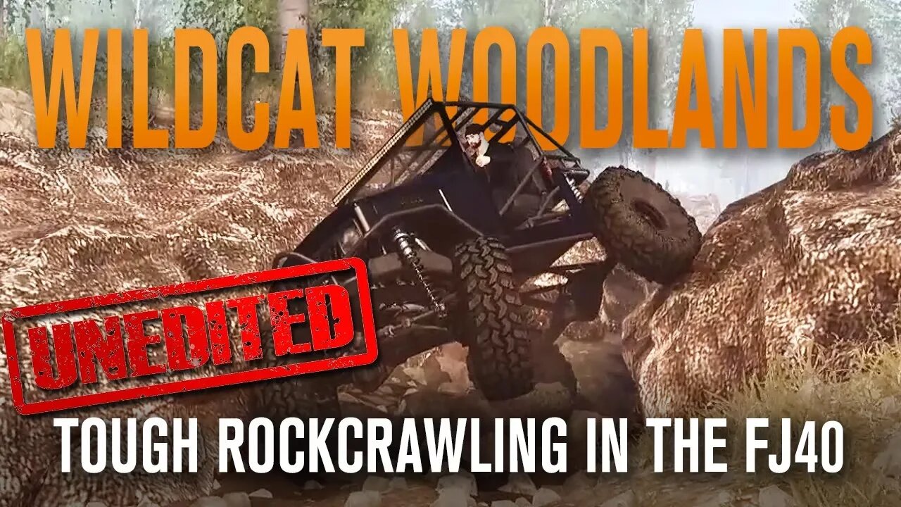 UNEDITED | TOUGH ROCKCRAWLING IN THE FJ40 ON WILDCAT WOODLANDS