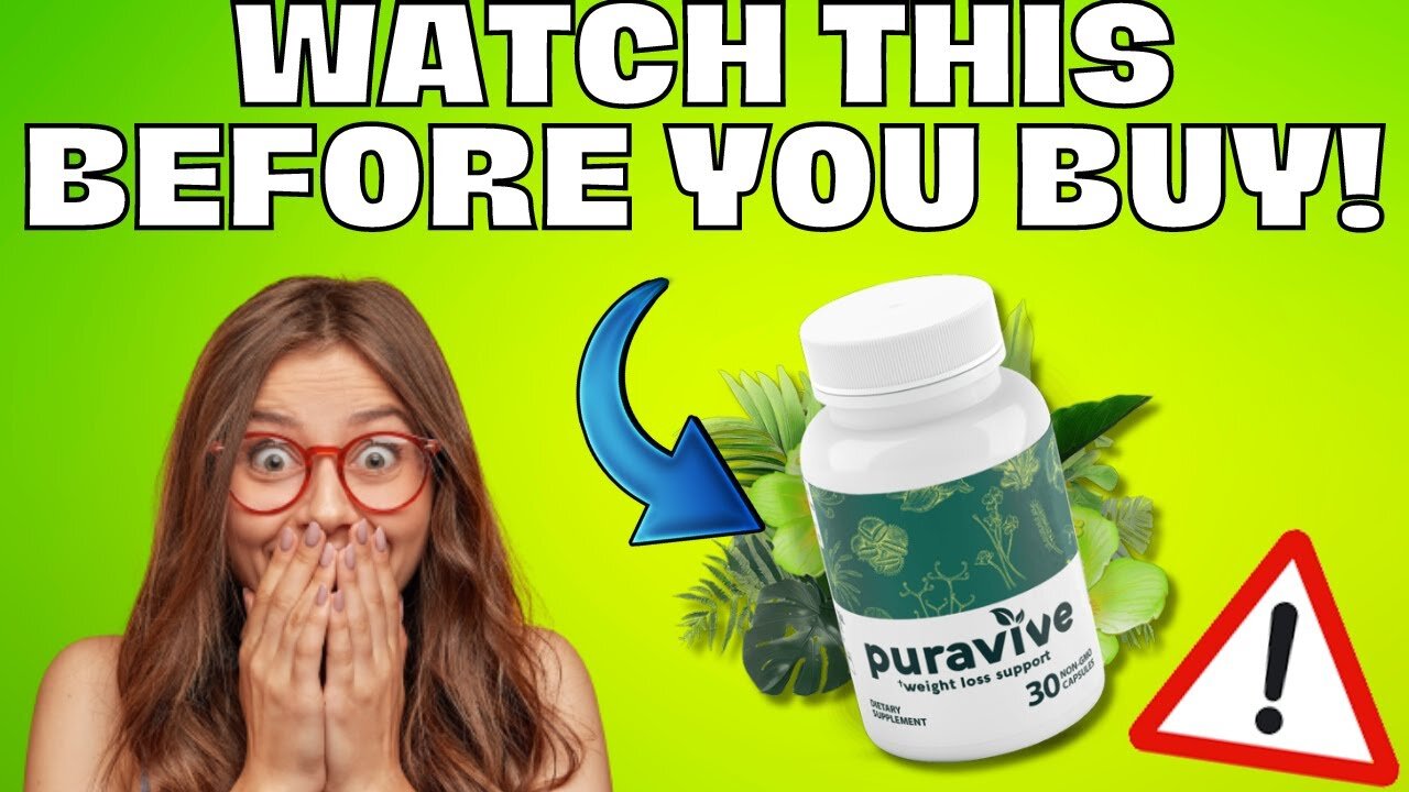 PURAVIVE - (❌⚠️❌ WATCH THIS!! ⛔️😭❌) - PURAVIVE REVIEWS - PURAVIVE REVIEW - PURAVIVE WEIGHT LOSS