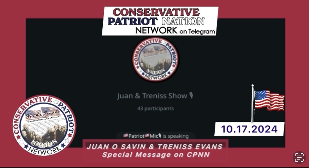 Juan O Savin on Conservative Patriot Nation Network 10/17/2024