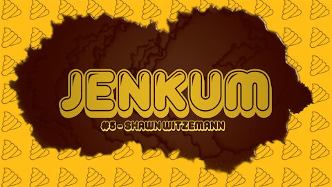 Jenkum #7 - Shawn Witzemann