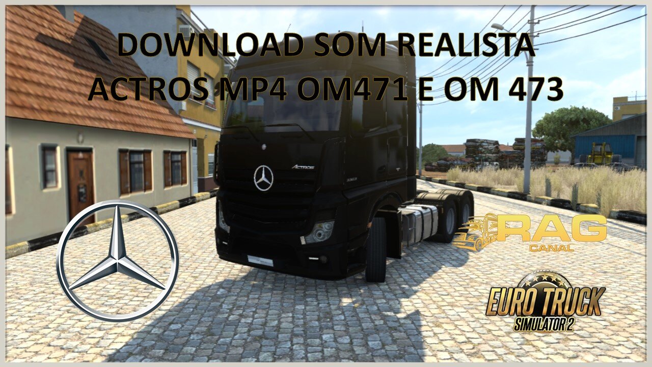 100% Mods Free: Som Actros Mp4 OM471 e OM473