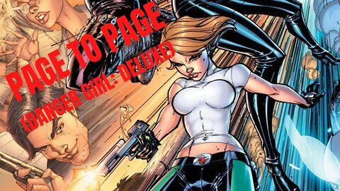 Page to Page (Danger Girl: Deluxe)