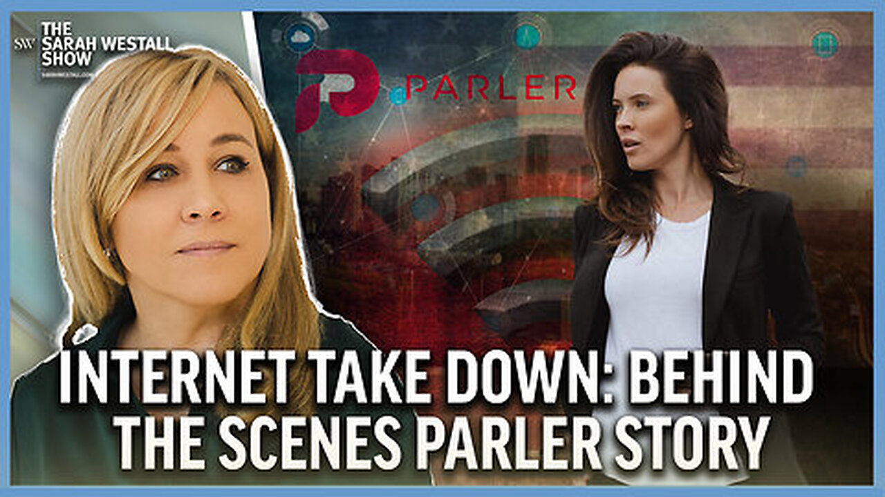 "Behind the Scenes of the Parler Take Down: The Fight to Control the Internet with Amy Robbins"