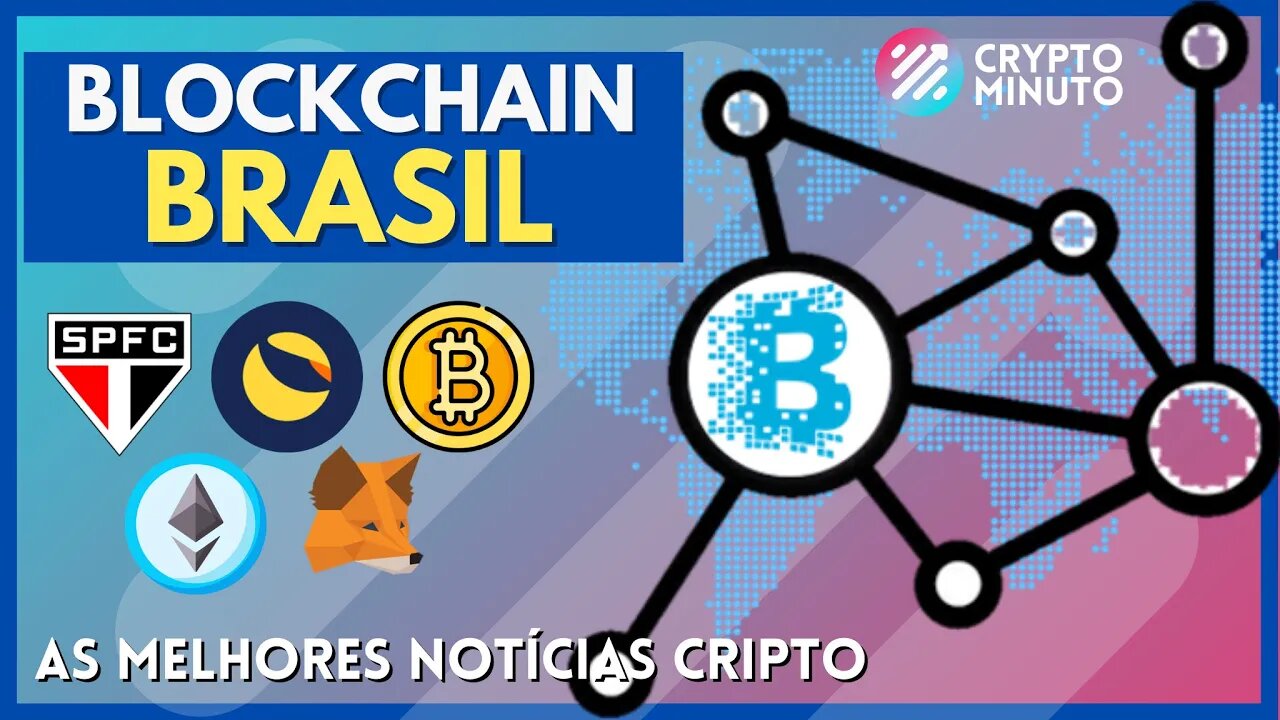 😱 BRASIL LANÇA BLOCKCHAIN - METAMASK - TERRA 2.0 - STEPN GMT - SOLANA - ETH - XRP - NOTICIAS CRIPTO