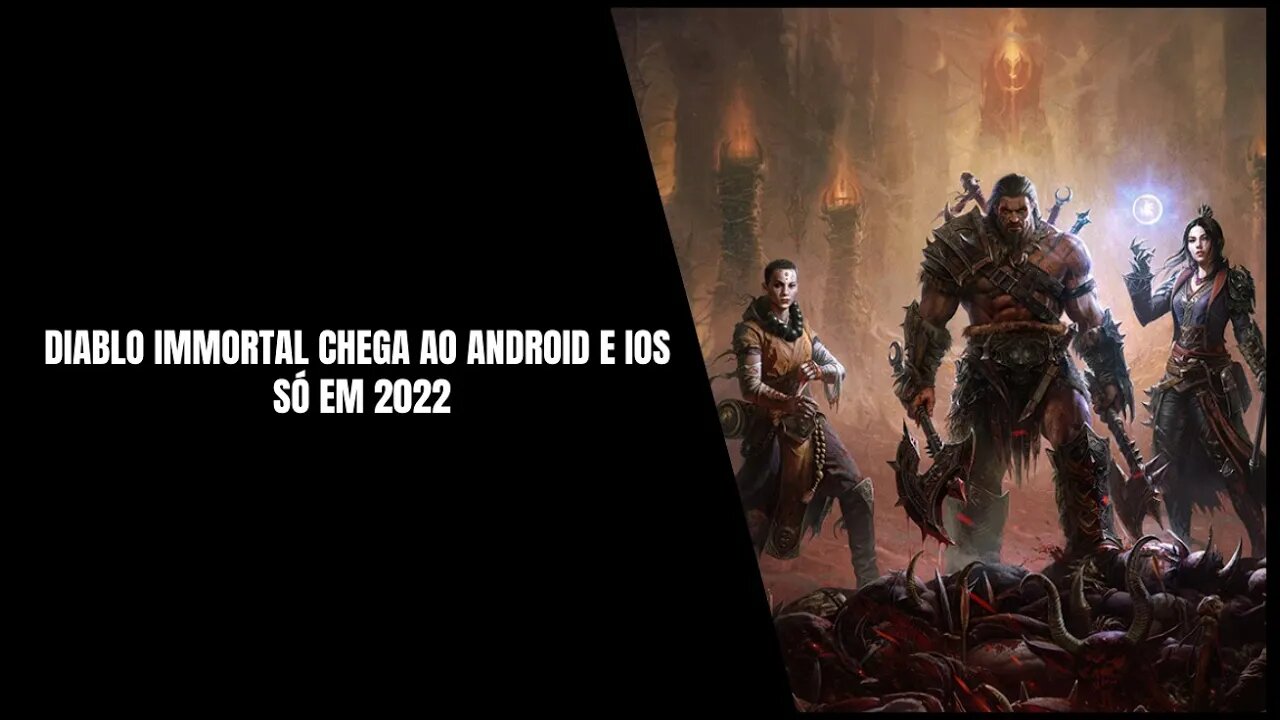 Diablo Immortal Adiado para o Primeiro Semestre de 2022