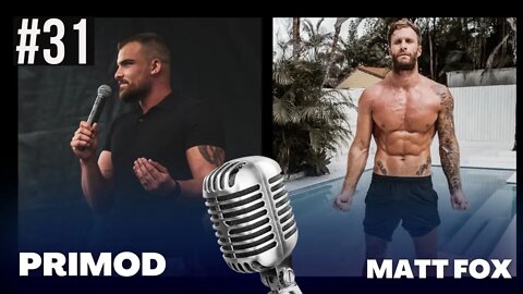 The Primodcast #31 - Matt Fox