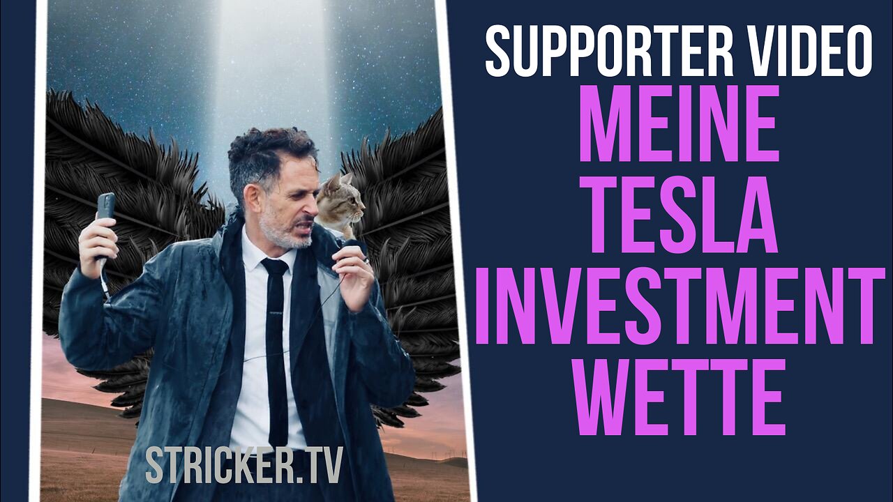[SUPPORTER VIDEO] Meine Tesla-Investment-Wette
