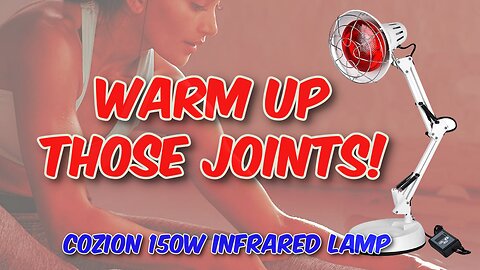 Cozion 150W Infrared Lamp Review