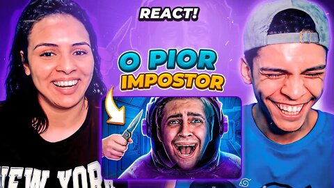 O PIOR IMPOSTOR DO MUNDO! - AMONG US | [ React em Casal ] 🔥